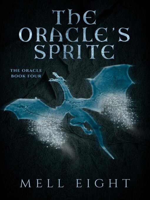 Title details for The Oracle's Sprite by Mell Eight - Available